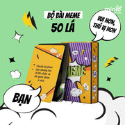 Bộ bài Meme 50 lá ver Bạn